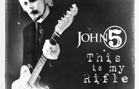 John 5 To Release New Single “This Is My Rifle” On June 17th